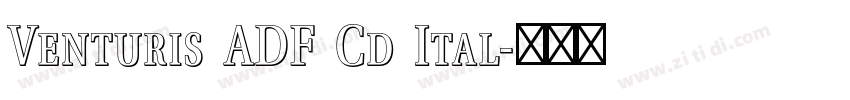 Venturis ADF Cd Ital字体转换 Venturis ADF Cd Ital字体转换